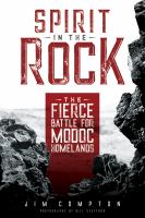 Spirit in the rock the fierce battle for Modoc homelands /