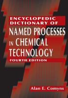 Encyclopedic Dictionary of Named Processes in Chemical Technology.
