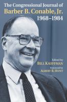 The Congressional journal of Barber B. Conable, Jr., 1968-1984 /