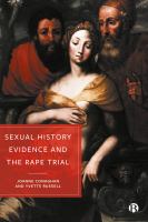 Sexual history evidence and the rape trial /