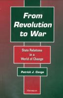 From revolution to war : state relations in a world of change /