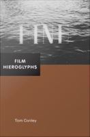 Film hieroglyphs ruptures in classical cinema /