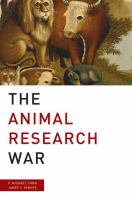 The animal research war /