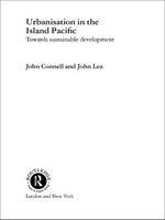 Urbanisation in the Island Pacific towards sustainable development /