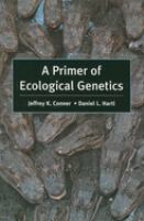 A primer of ecological genetics /