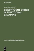 Constituent Order in Functional Grammar : Synchronic and Diachronic Perspectives.