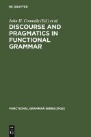 Discourse and Pragmatics in Functional Grammar.