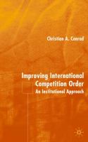 Improving International Competition Order : An Institutional Approach.