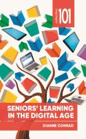 Seniors' learning in the digital age /