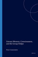 Literary memory, consciousness, and the group Oulipo /