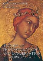 A history of the restoration and conservation of works of art /