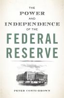 The power and independence of the Federal Reserve /