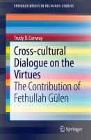 Cross-cultural Dialogue on the Virtues The Contribution of Fethullah Gülen /