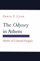 The Odyssey in Athens : myths of cultural origins /