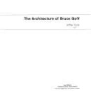The architecture of Bruce Goff /