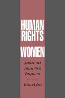 Human Rights of Women : National and International Perspectives.