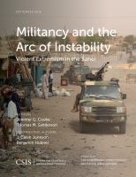 Militancy and the arc of instability violent extremism in the Sahel /