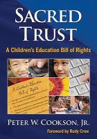 Sacred trust : a children's education bill of rights /