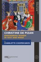 Christine de Pizan : empowering women in text and image /