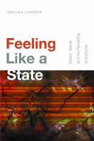 Feeling like a state desire, denial, and the recasting of authority /