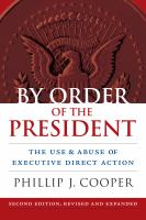 By order of the President : the use and abuse of executive direct action /