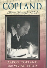 Copland, 1900 through 1942 /