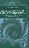 State, anarchy and collective decisions /