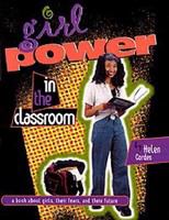 Girl power in the classroom a book about girls, their fears, and their future /