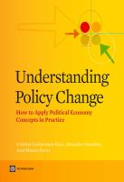 Understanding Policy Change : How to Apply Political Economy Concepts in Practice.