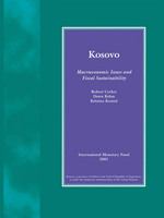 Kosovo macroeconomic issues and fiscal sustainability /