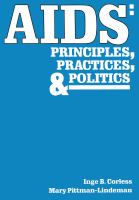 AIDS : Principles, Practices, and Politics.