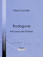 Rodogune : Princesse des Parthes.