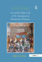 Art and the relic cult of St. Antoninus in Renaissance Florence /