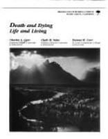 Death and dying, life and living /