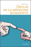 Déclin de la médecine humaniste