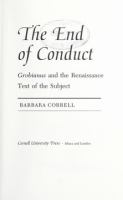 The End of Conduct : "Grobianus" and the Renaissance Text of the Subject /