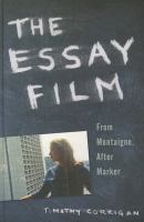 The essay film : from Montaigne, after Marker /