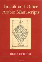 Ismaili and Other Arabic Manuscripts : A Descriptive Catalogue of Manuscripts in the Library of the Institute of Ismaili Studies.