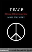 Peace a history of movements and ideas /