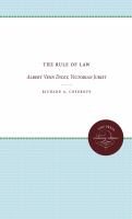 The rule of law Albert Venn Dicey, Victorian jurist /