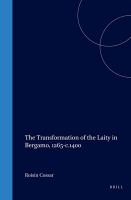 The Transformation of the Laity in Bergamo, 1265-C. 1400.