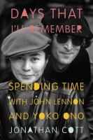 Days that I'll remember : spending time with John Lennon and Yoko Ono /