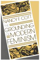 The grounding of modern feminism /