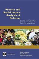 Poverty and Social Impact Analysis of Reforms : Lessons and Examples from Implementation.
