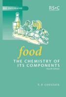 Food, the chemistry of its components /