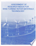 Assessment of Research Needs for Wind Turbine Rotor Materials Technology.