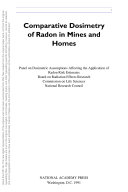 Comparative Dosimetry of Radon in Mines and Homes.