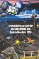 Critical Infrastructure for Ocean Research and Societal Needs In 2030.