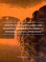 Effects of Degraded Agent and Munitions Anomalies on Chemical Stockpile Disposal Operations.