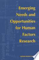 Emerging Needs and Opportunities for Human Factors Research.